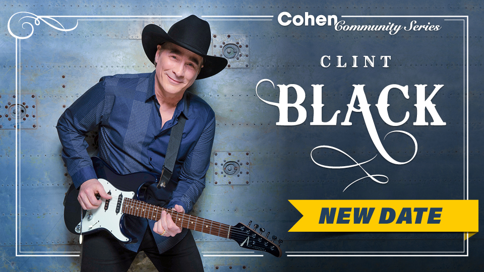 The Cohen Community Series Presents Clint Black Midwest Trust Center